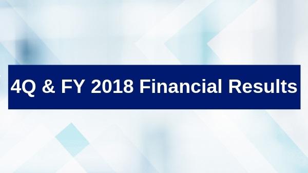 4Q & FY 2018 Financial Results Thumbnail